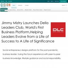 Jimmy Mistry designs platform, fusing the forum experience with peer-to-peer business knowledge, lifestyle guidance and social responsibility      Source: PR Newswire